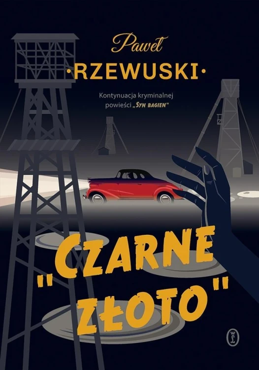 Czarne złoto, Paweł Rzewuski