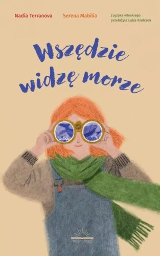 Wszędzie widzę morze, Nadia Terranova