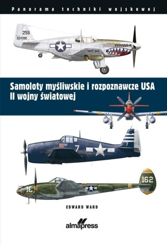 Samoloty myśliwskie i rozpoznawcze USA II wojny..