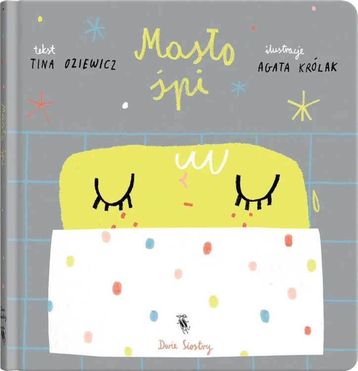 Masło śpi, Agata Królak, Tina Oziewicz