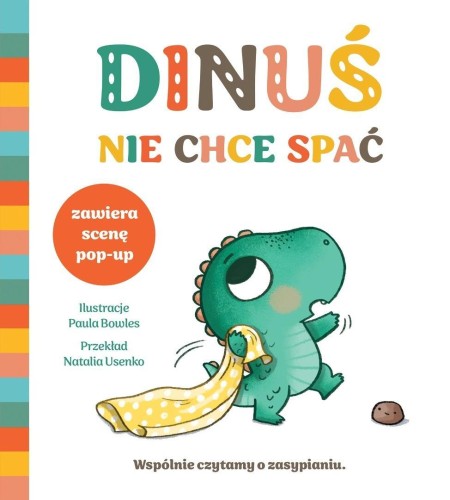 Dinuś nie chce spać, Paula Bowles