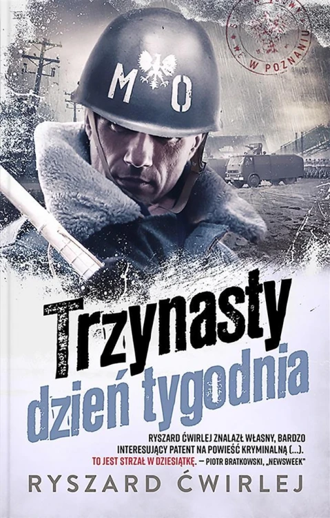 Trzynasty dzień tygodnia w.2, Ryszard Ćwirlej