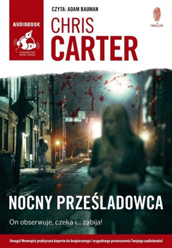 Nocny prześladowca. Audiobook, Chris Carter