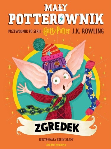 Mały potterownik. Przewodnik po serii Harry...