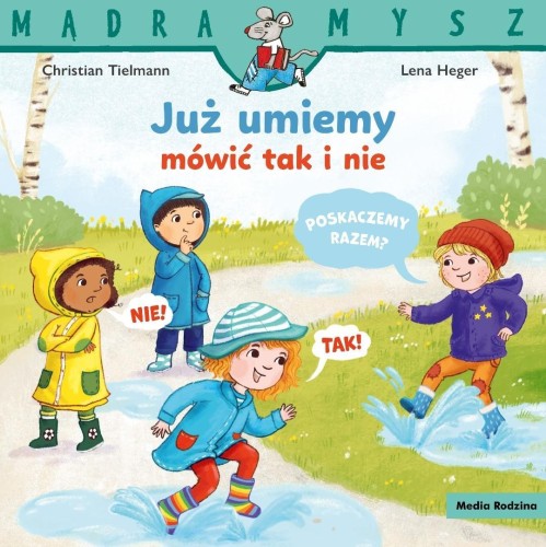 Mądra Mysz. Już umiemy mówić tak i nie