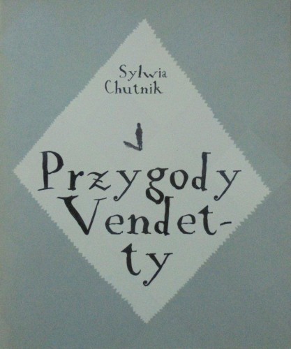 Przygody Vendetty, Sylwia Chutnik