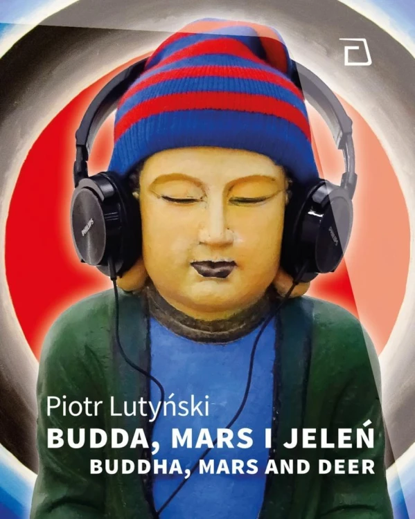 Budda, Mars i Jeleń, Piotr Lutyński