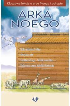 Arka Noego - kluczowe lekcje, praca zbiorowa