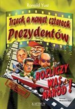 Trzech a nawet czterech prezydentów, Ronald Yust
