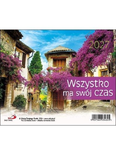 Kalendarz 2027 biurkowy - Wszystko ma swój czas