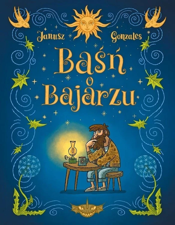 Baśń o Bajarzu, Ernesto Gonzales, Grzegorz Janusz