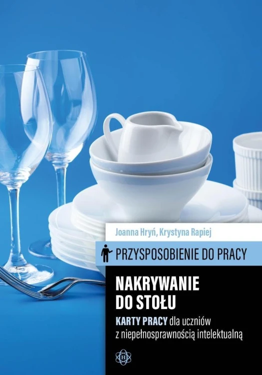Przysposobienie do pracy. Nakrywanie do stołu