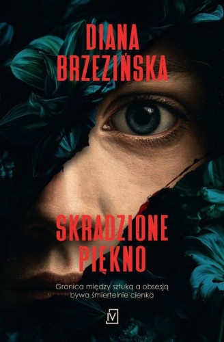 Skradzione piękno, Diana Brzezińska