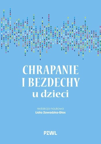 Chrapanie i bezdechy u dzieci