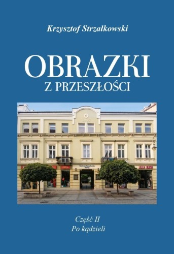 Obrazki z przeszłości T.2 Po kądzieli