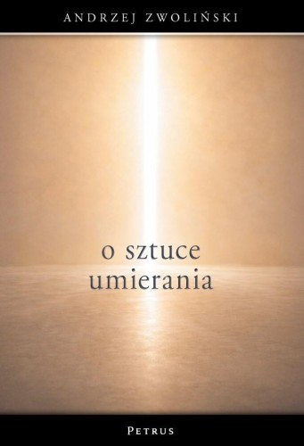 O sztuce umierania, Andrzej Zwoliński