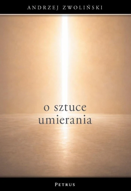 O sztuce umierania, Andrzej Zwoliński