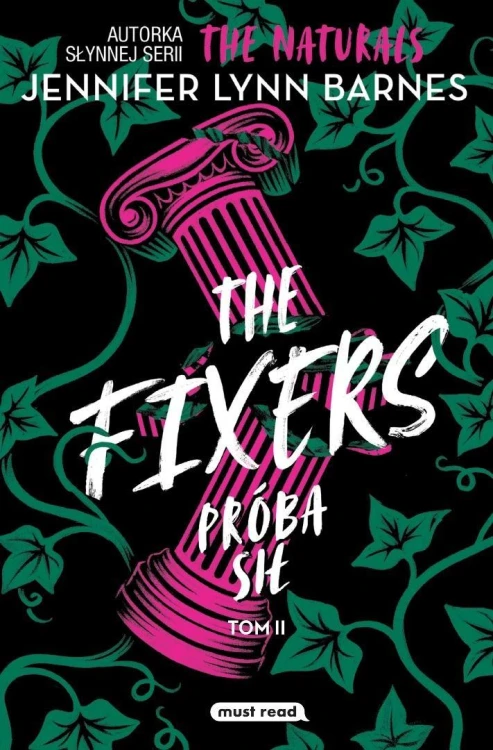 Próba sił T.2 The Fixers, Jennifer Lynn Barnes