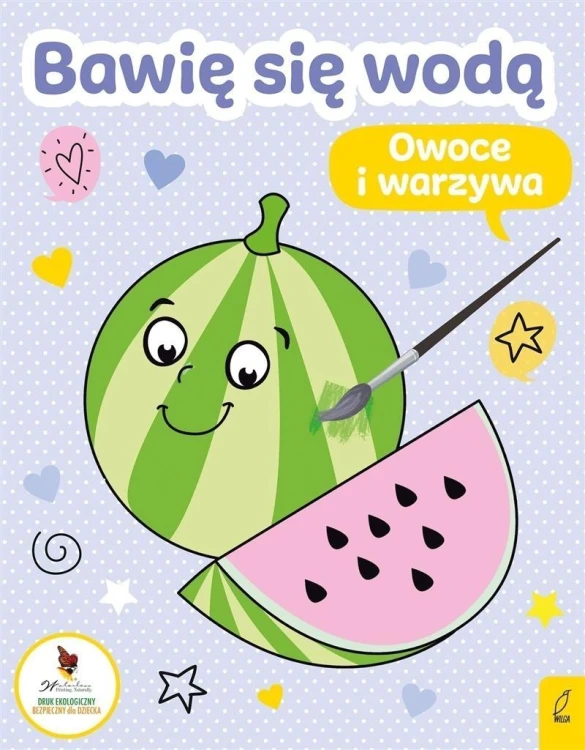 Bawię się wodą. Owoce i warzywa, praca zbiorowa