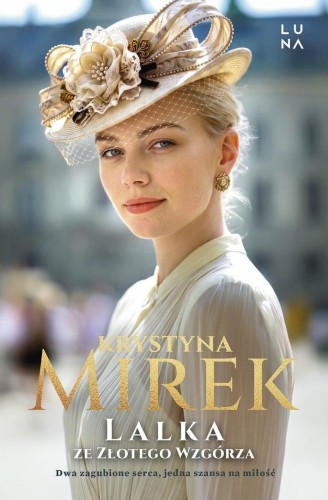 Lalka ze Złotego Wzgórza, Krystyna Mirek