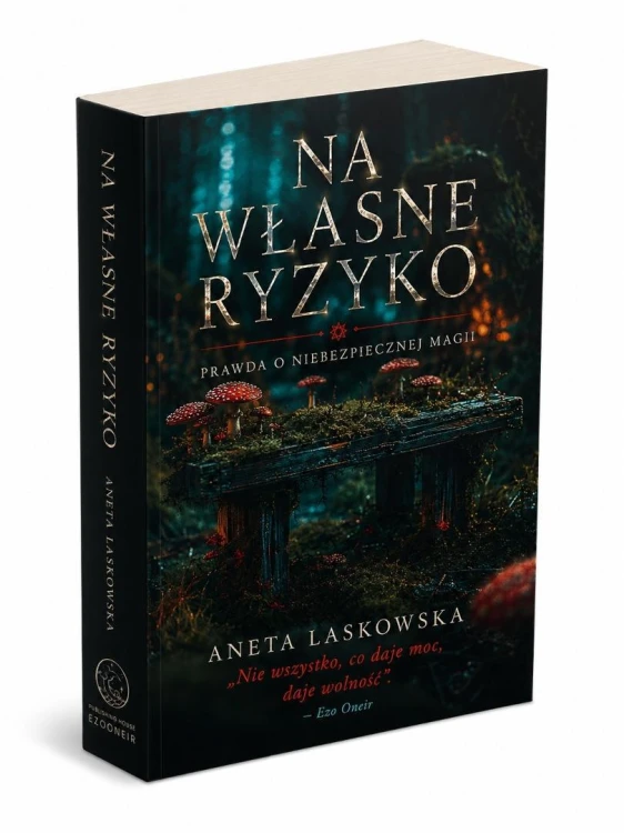 Na własne ryzyko. Prawda o niebezpiecznej magii