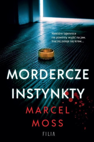 Mordercze instynkty, Marcel Moss
