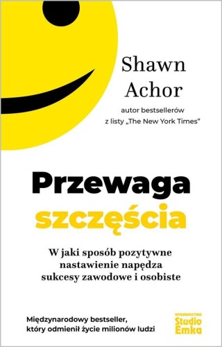 Przewaga szczęścia, Shawn Achor