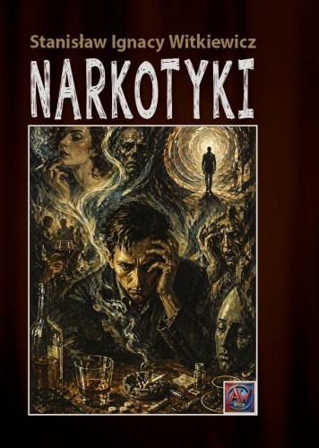 Narkotyki, Stanisław Ignacy Witkiewicz
