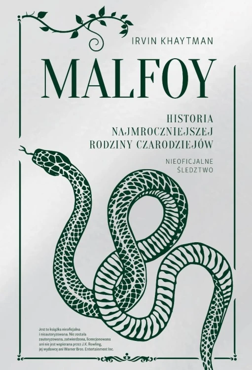 Malfoy. Historia najmroczniejszej rodziny...