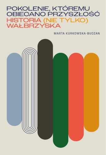 Pokolenie, któremu obiecano przyszłość