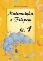 Matematyka z Filipem do klasy 1, Iwona Śliwerska