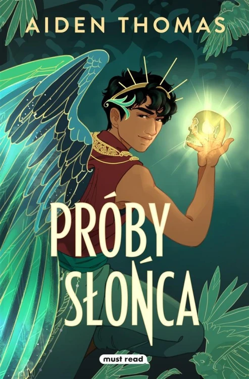 Próby Słońca, Aiden Thomas, Joanna Krystyna Radosz