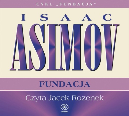 Fundacja T.3 Audiobook, Isaac Asimov