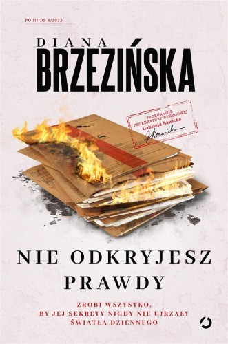 Nie odkryjesz prawdy, Diana Brzezińska