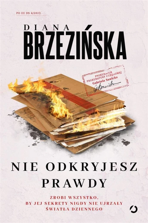 Nie odkryjesz prawdy, Diana Brzezińska