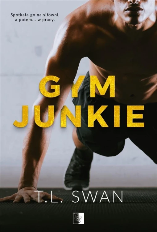 Gym Junkie, T.L. Swan