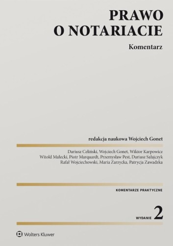 Prawo o notariacie. Komentarz w.2