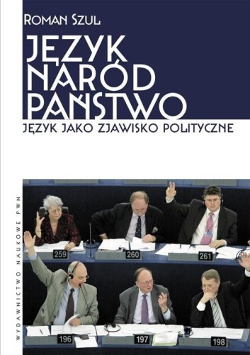 Język. Naród, Państwo, Roman Szul
