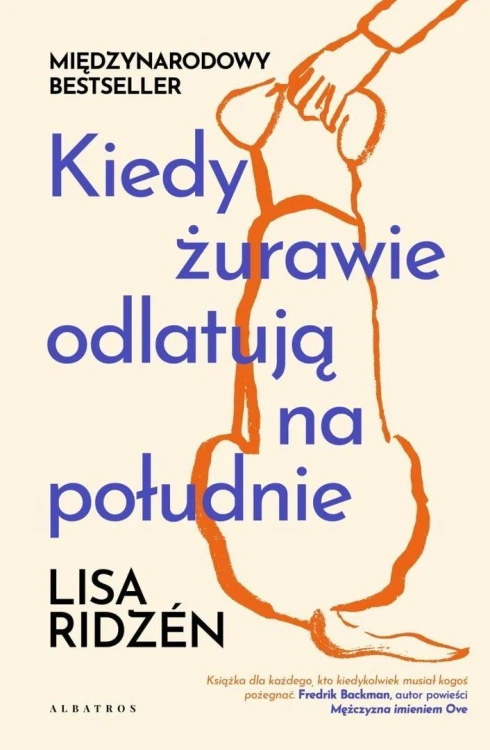 Kiedy żurawie odlatują na południe, Lisa Ridzen