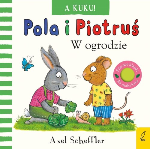 Pola i Piotruś. A kuku! W ogrodzie, Axel Scheffler