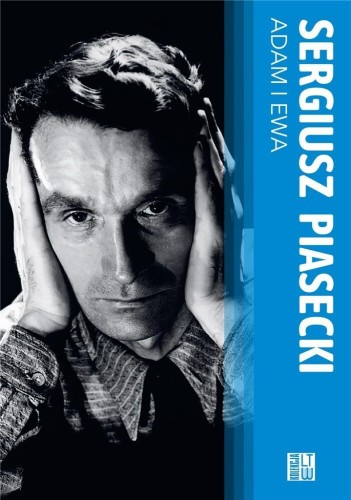Adam i Ewa Tw, Sergiusz Piasecki