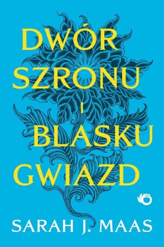 Dwór szronu i blasku gwiazd T.4, Sarah J. Maas