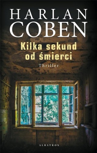 Kilka sekund od śmierci, Harlan Coben