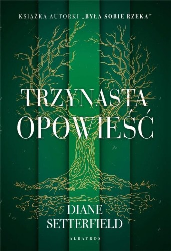 Trzynasta opowieść, Diane Setterfield