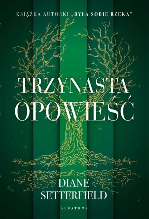 Trzynasta opowieść, Diane Setterfield