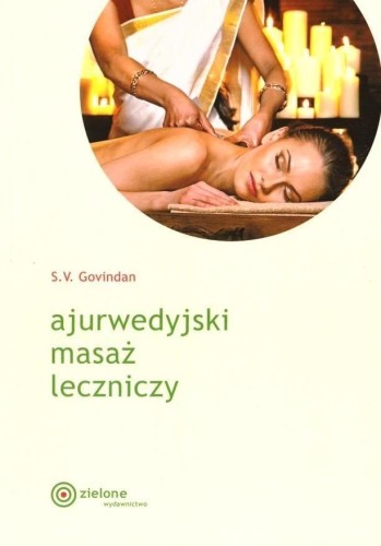 Ajurwedyjski masaż leczniczy, S.V.Govindan