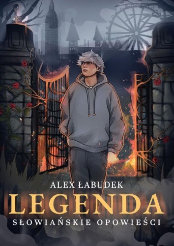 Legenda. Słowiańskie opowieści, Alex Łabudek
