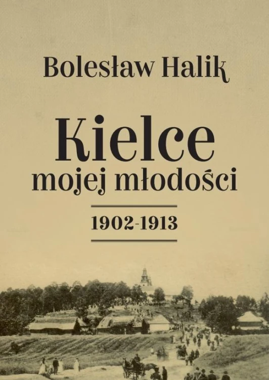 Kielce mojej młodości, Bolesław Halik