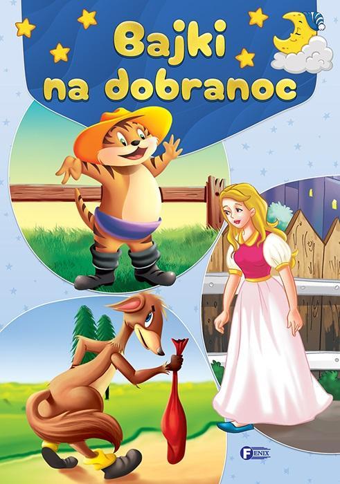 Bajki na dobranoc, praca zbiorowa