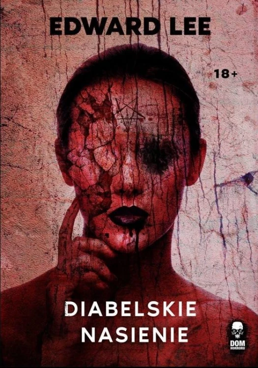 Diabelskie nasienie, Edward Lee